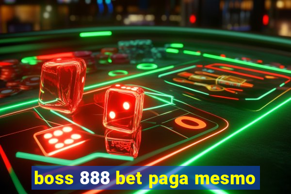 boss 888 bet paga mesmo